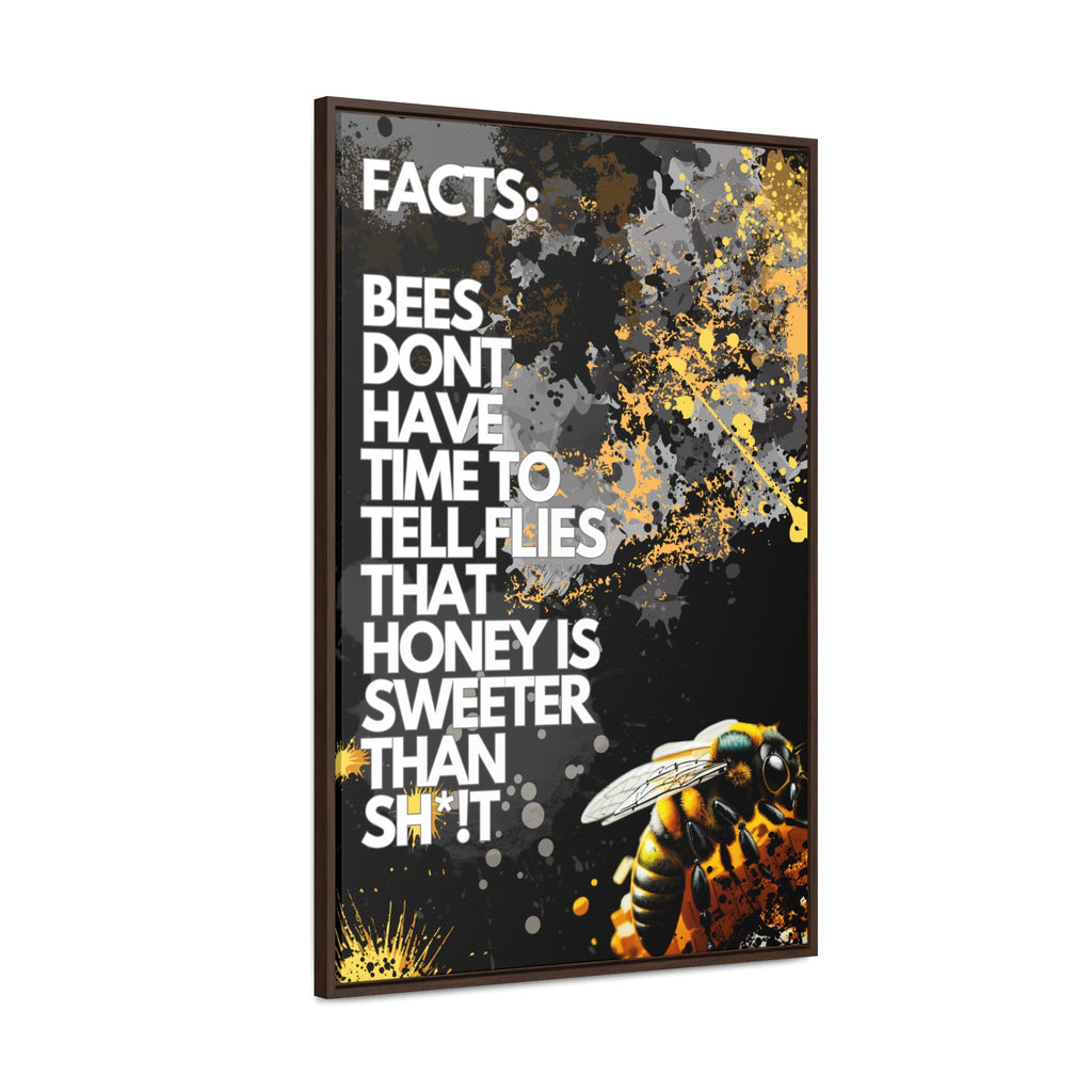 Bee Workin Sweeter - Canvas With Frame
