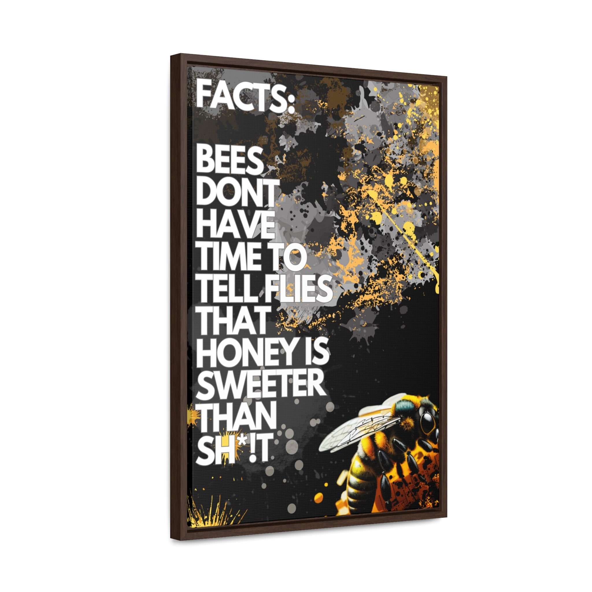 Bee Workin Sweeter - Canvas With Frame